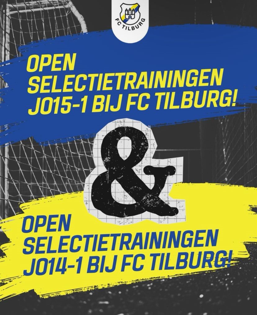 Laat jezelf zien bij FC Tilburg: Open selectietrainingen JO14-1 & JO15-1